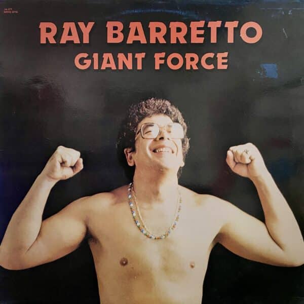 Ray Barretto – Giant Force