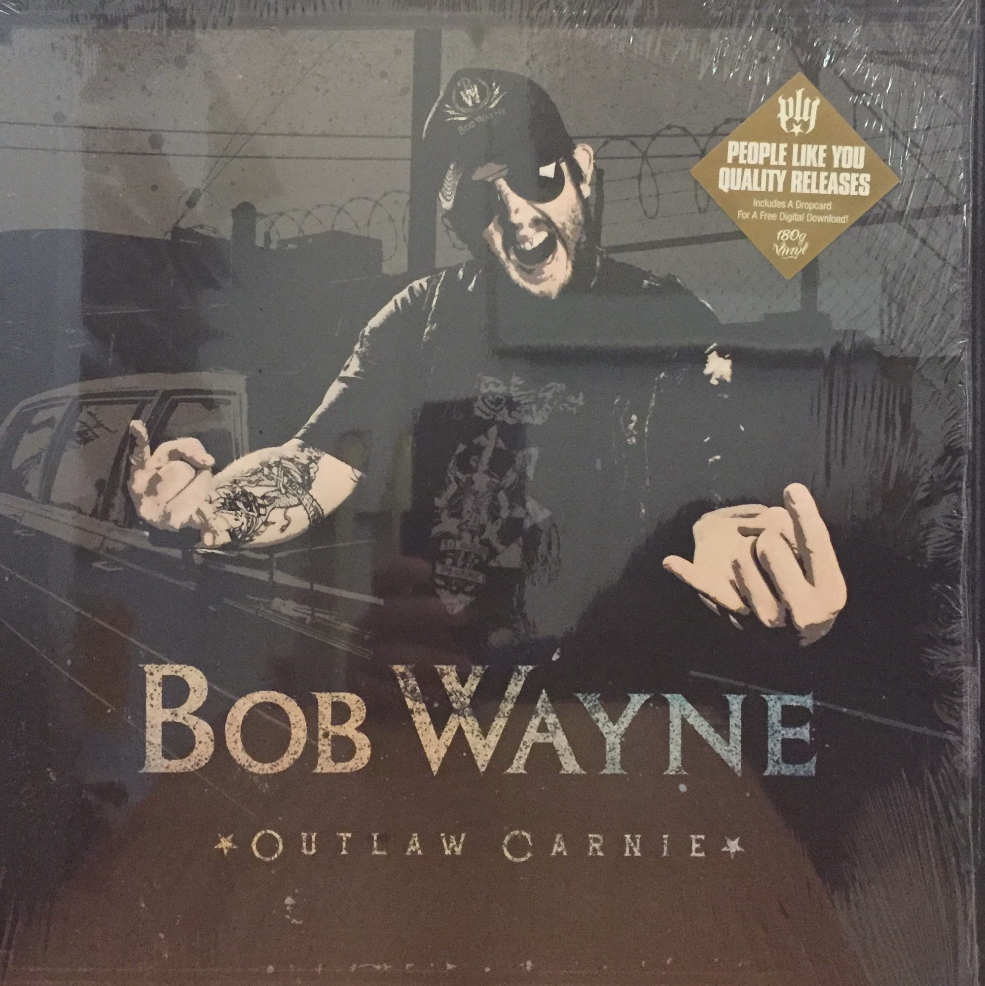 Bob Wayne – Outlaw Carnie