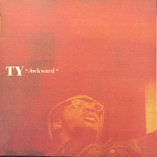 Ty – Awkward