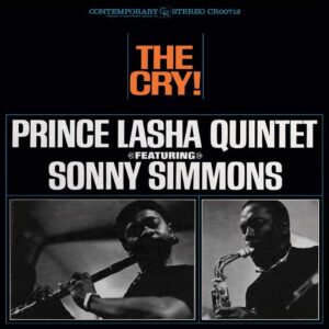 Prince Lasha Quintet featuring Sonny Simmons – The Cry!
