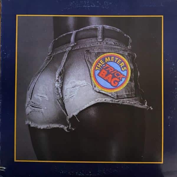 The Meters – Trick Bag