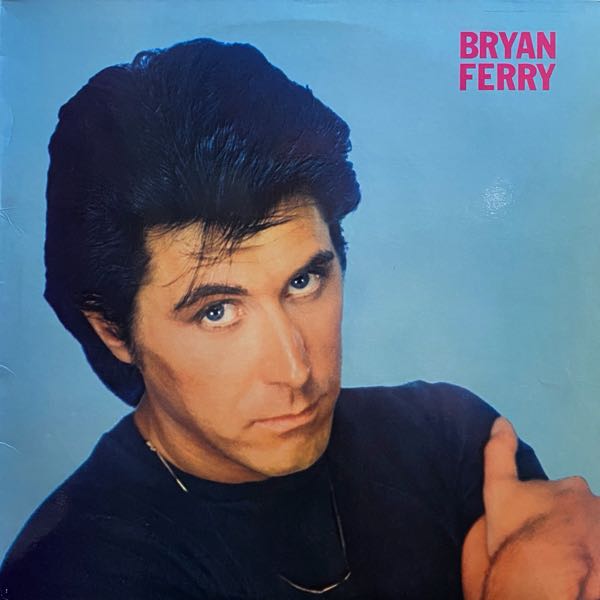 Bryan Ferry – These Foolish Things
