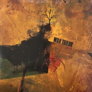 Wax Tailor – Hope & Sorrow