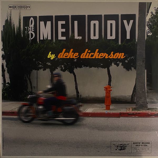 Deke Dickerson – The Melody