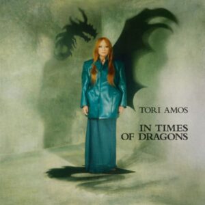 Tori Amos – In Times of Dragons