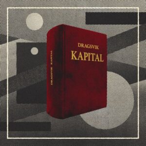 Dragsvik – Kapital