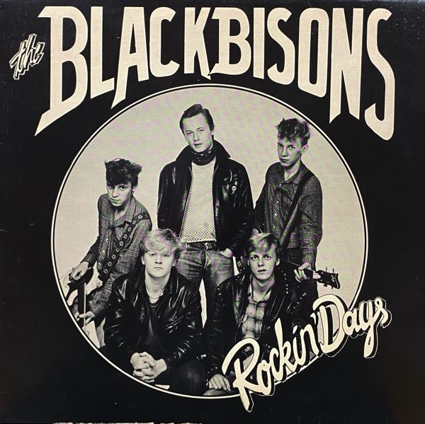 The Black Bisons – Rockin' Days