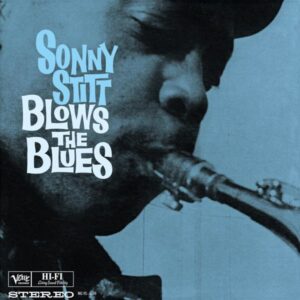 Sonny Stitt – Blows The Blues