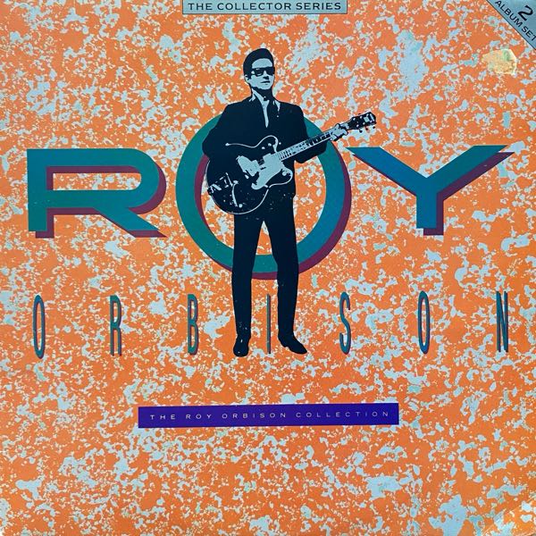 Roy Orbison – The Roy Orbison Collection