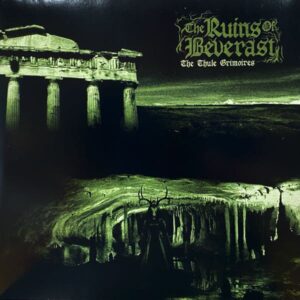 The Ruins Of Beverast – The Thule Grimoires