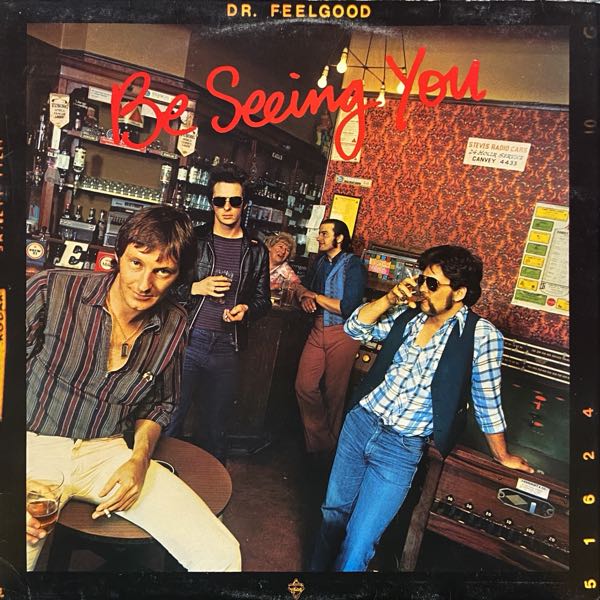 Dr. Feelgood – Be Seeing You