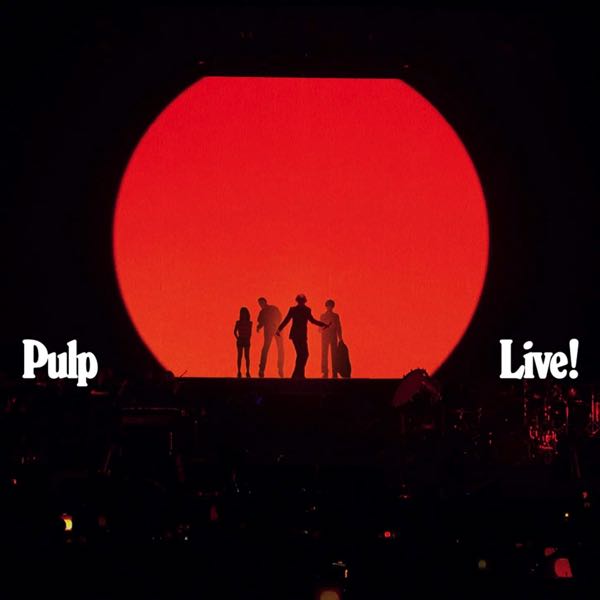 Ilmestyy 28.8.2026 / Pulp – Live! (black vinyl)