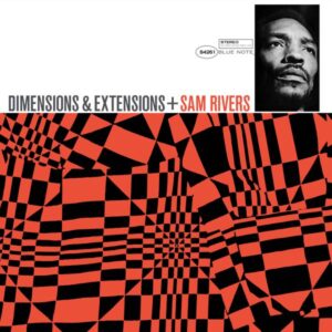 Ilmestyy 4.9.2026 / Sam Rivers – Dimensions & Extensions