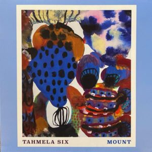 Tahmela Six – Mount