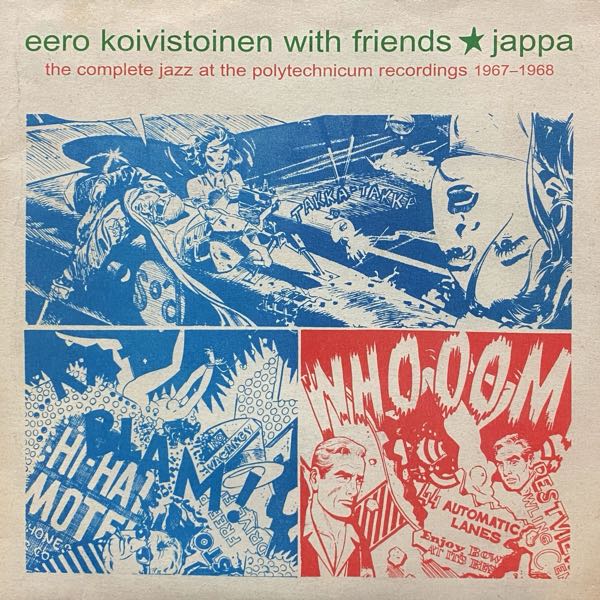 Eero Koivistoinen With Friends – Jappa - The Complete Jazz At The Polytechnicum Recordings 1967–1968