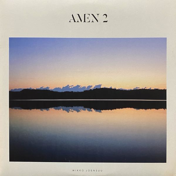 Mikko Joensuu ‎– Amen 2