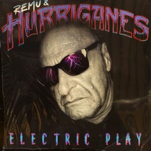 Remu & Hurriganes – Electric Play