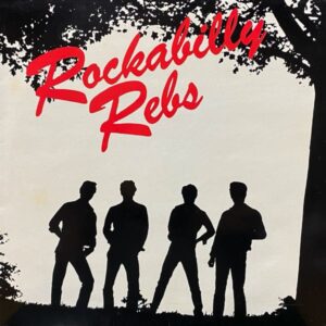 Rockabilly Rebs – Rockabilly Rebs