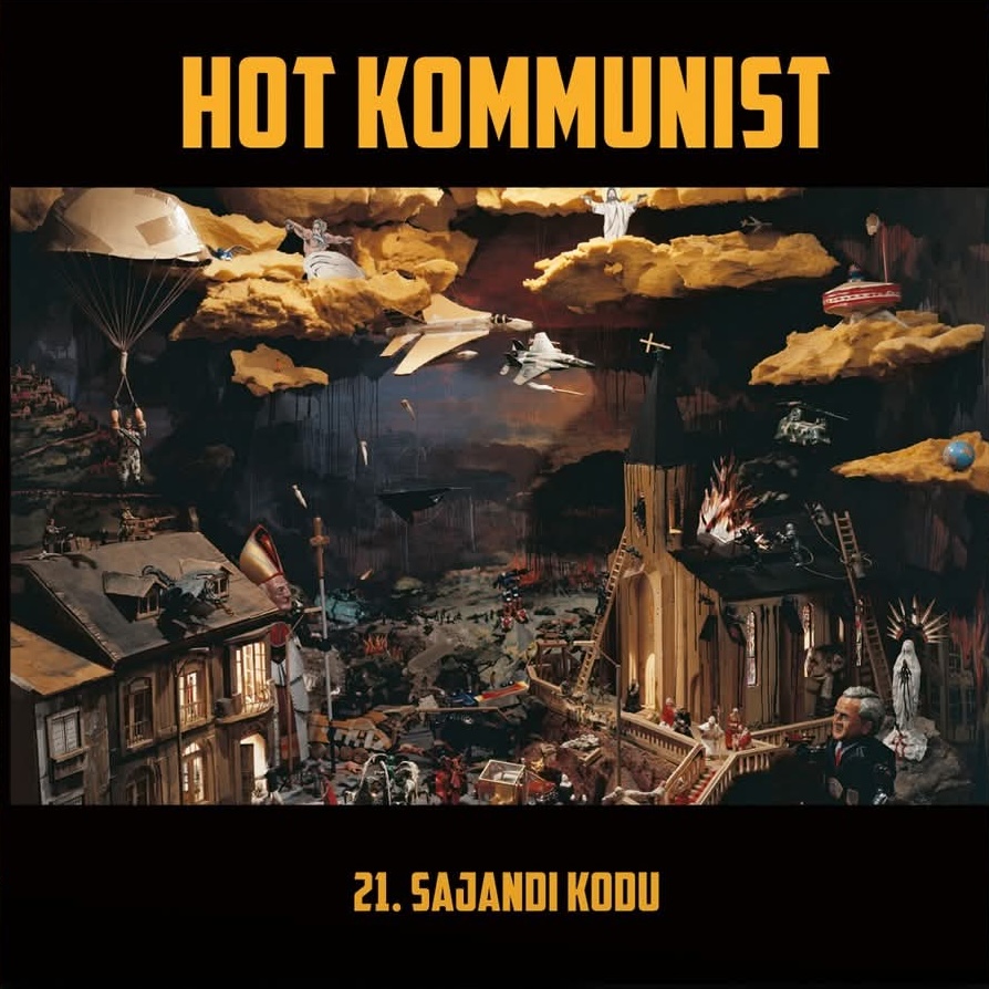 Hot Kommunist – 21. Sajandi Kodu