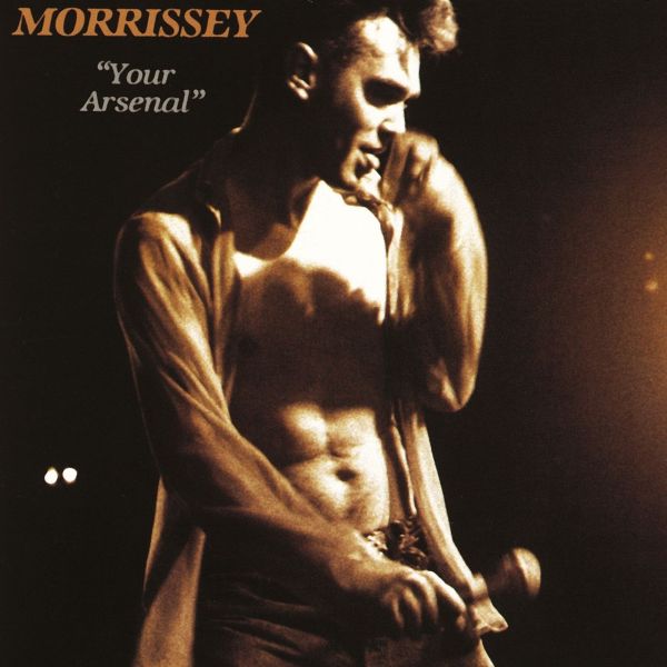 Morrissey – Your Arsenal