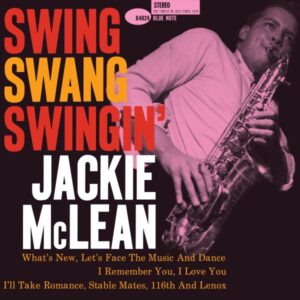 Ilmestyy 16.9.2026 / Jackie McLean – Swing, Swang, Swingin'
