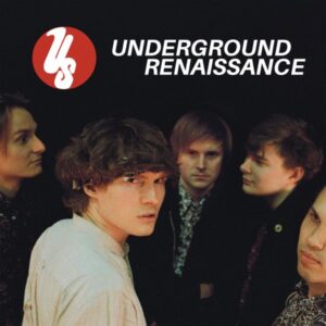 Us – Underground Renaissance