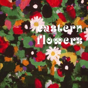 Sven Wunder – Eastern Flowers