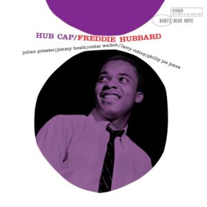 Ilmestyy 2.10.2026 / Freddie Hubbard – Hub Cap