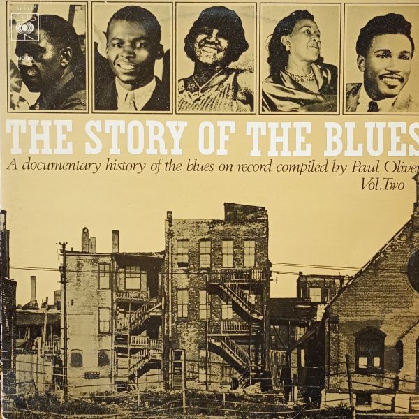 Various / Paul Oliver – The Story Of The Blues, Vol. 2