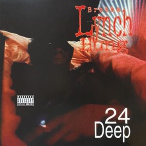 Brotha Lynch Hung – 24 Deep EP