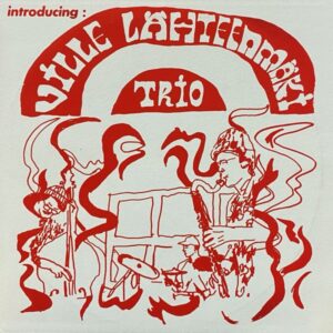Ville Lähteenmäki Trio – Introducing: Ville Lähteenmäki Trio