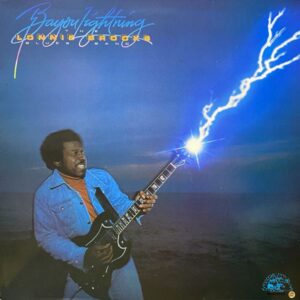 Lonnie Brooks – Bayou Lightning