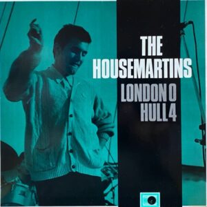 The Housemartins – London 0 Hull 4