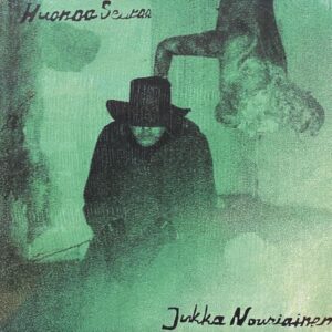 Jukka Nousiainen – Huonoa Seuraa