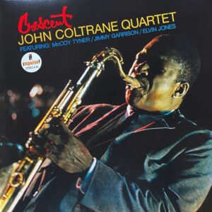 John Coltrane Quartet – Crescent