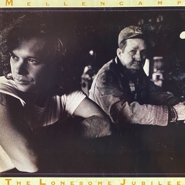 John Cougar Mellencamp – The Lonesome Jubilee