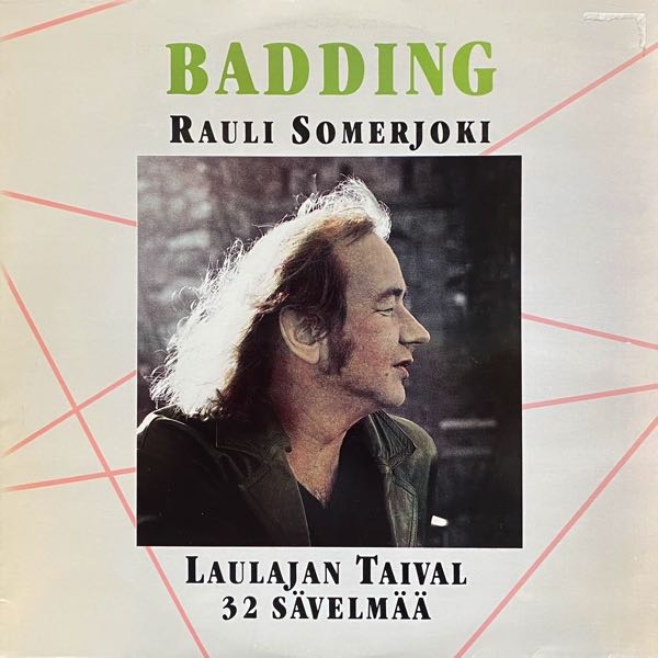 Rauli Badding Somerjoki – Laulajan Taival