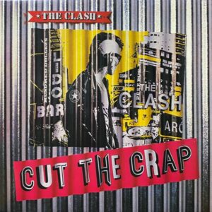 The Clash – Cut The Crap