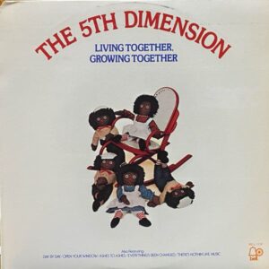 The 5th Dimension – Living Together, Growing Together