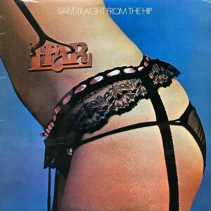 Liar – Straight From The Hip