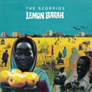 The Scorpios – Lemon Barah