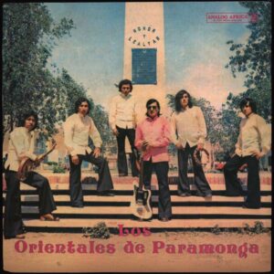 Los Orientales De Paramonga – Los Orientales De Paramonga 1972-1976