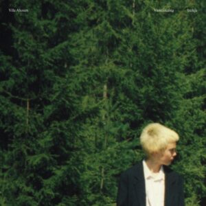 Ville Ahonen – Viimeaikaisia lauluja
