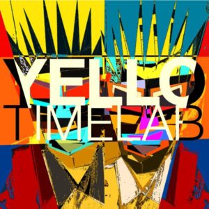 Ilmestyy 30.10.2026 / Yello – Time Lab