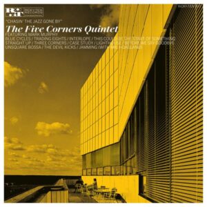 The Five Corners Quintet feat. Mark Murphy – Chasin’ The Jazz Gone By (yellow)