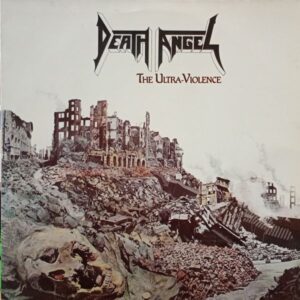 Death Angel – The Ultra-Violence