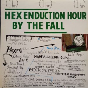 The Fall – Hex Enduction Hour