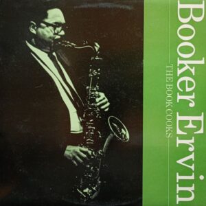 Booker Ervin – The Book Cooks