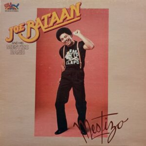 Joe Bataan And His Mestizo Band – Mestizo