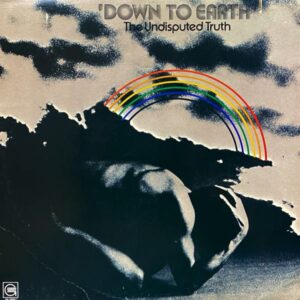 The Undisputed Truth – Down To Earth